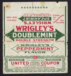 an old advertisement for wrigley's double strength peppermint