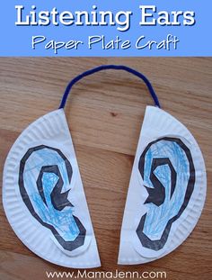 paper plate crafts with the words listening ears on it and an image of a pair of ear