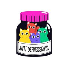 an image of some cats in a jar with the words anti depressants on it