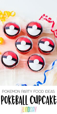 pokemon party food ideas pokeball cupcakes on a table with the title overlay