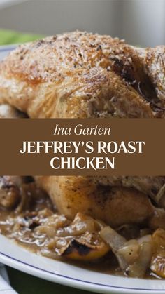 Ina Garten Jeffrey’s Roast Chicken Ina Garden Chicken Chili, Ina Garden Chicken Recipes, Ina Garten Roasted Chicken, Ina Garten Recipes Chicken, Ina Garten Chicken Recipes, Ina Roast Chicken, Ina Garten Lemon Chicken, Ina Garten Roast Chicken, Lemon Roast Chicken