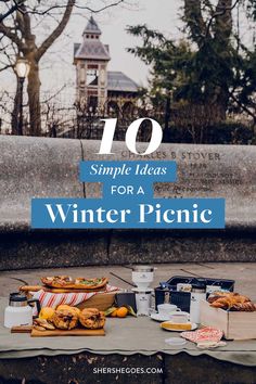 a picnic table with food on it and the words 10 simple ideas for a winter picnic