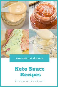 keto sauce recipe in mason jars with text overlay that reads, keto sauce recipes delicious low - carb sauces