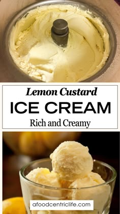 lemon custard ice cream in a blender with the words, rich and creamy