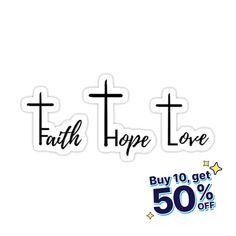 two stickers with the words faith hope and buy 50 % off on white background