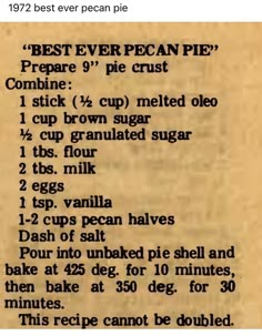 an old recipe is shown with the words best ever pecan pie