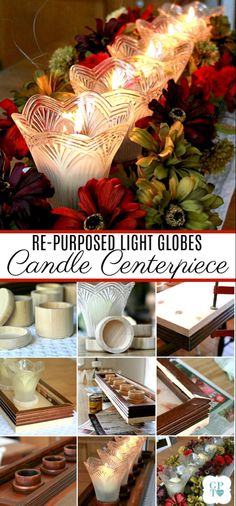 candles and flowers are arranged on a table with the words re - purposed light globes candle centerpiece