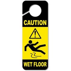 a door hanger with a caution wet floor sign on the front and back of it