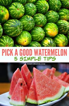 watermelon slices on a plate with the words pick a good watermelon 5 simple tips