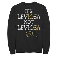 a black sweatshirt that says it's leviosa not leviosa