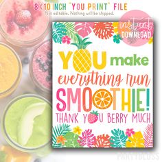 a card with the words you make everything run smoothie thank you berry much