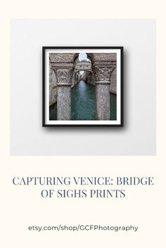 the cover of capturing venice bridge of six prints, with text overlaying it