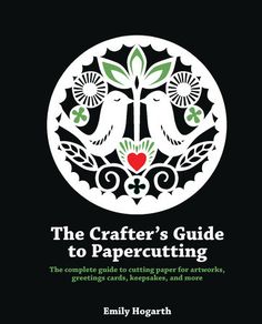 the crafter's guide to papercuting by emly hogarth - book cover