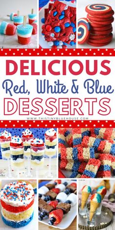 delicious red, white and blue desserts