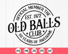 an old ball club logo with the words, official member and years of awesomeness