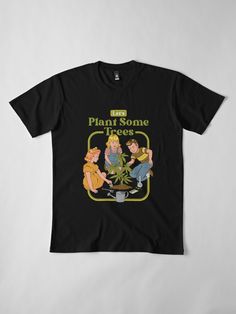 " Let's Plant Some Trees (Cannabis)" T-shirt by sherwinlde | Redbubble Kaos Oblong, Tree Shirt, Comfy Tees, Gray Tshirt, Tshirt Colors, Trees To Plant, Vintage Tshirts, Male Model, Classic T Shirts