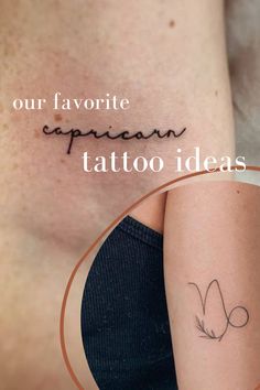 a woman's arm with the words, our favorite capricorn tattoo ideas