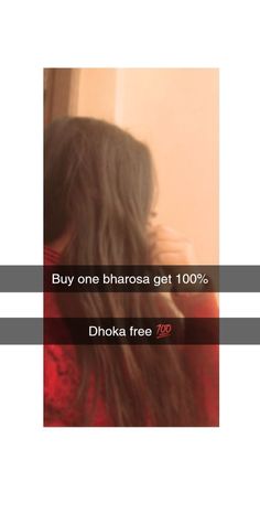 the back of a woman's head with text over it that reads, buy one bhanosa get 100 % dhoka free