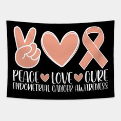 Peace Love Cure -- Choose from our vast selection of tapestries to match with your desired size to make the perfect custom tapestry. Pick your favorite: Movies, TV Shows, Art, and so much more! Available in small, medium, large. Perfect for decorations in apartments, bedrooms, and dorm rooms. Battle Quotes, Fundraising Ideas, Types Of Cancers, Peace Love, Custom Tapestry, Apartments Bedrooms, Dorm Rooms, Peace And Love, Favorite Movies