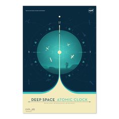 a poster with the words deep space atomic clock on it's front and side