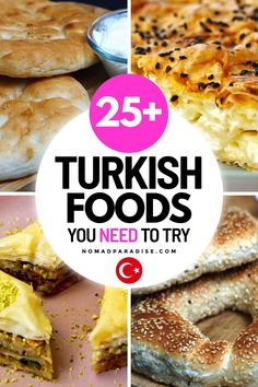 different types of food with the title 25 turkish foods you need to try in this post