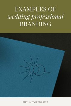 the words examples of wedding professional branding on top of a blue paper with sunburst