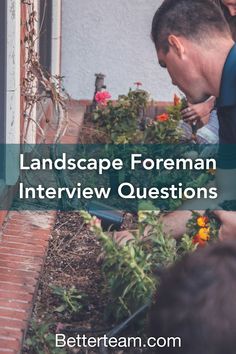 Top 5 landscape foreman interview questions with detailed tips for both hiring managers and candidates.