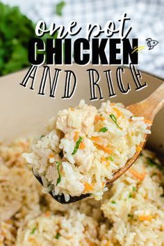 a wooden spoon full of rice and carrots with the words, one pot chicken and rice