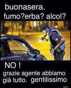 a police officer standing next to a car with the caption'no, gratie agent abismo gia tutto genitisismono '