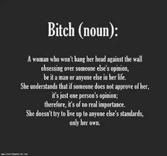 I love being a bitch Now Quotes, Strong Women Quotes, Sassy Quotes, Badass Quotes, Queen Quotes, Woman Quotes, True Quotes, Favorite Quotes, Wise Words