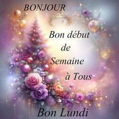 the words bonjou de semaine d'tous are in french and english