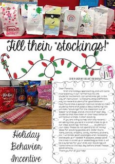 some bags and candy on a table with the words fill them stockings holiday behavior incentive