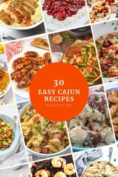 30 easy and delicious cajun recipes that are perfect for any type of dinner or appetizer