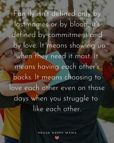 two children hugging each other with a quote about family