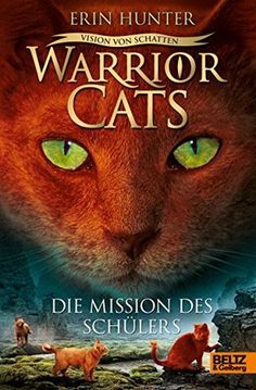 an orange cat with green eyes on the cover of a book, warrior cats die mission des schillers