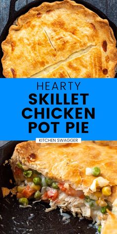 hearty skillet chicken pot pie in a cast iron pan with text overlay