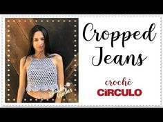 a woman wearing a cropped top with the words crochet jeans on it