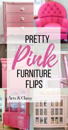 pink furniture with the words pretty pink furniture tips