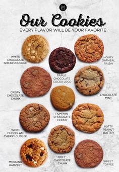 an advertisement for cookies with the words, our cookies every flavor will be your favorite