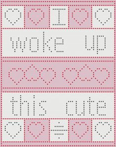 cross stitch pattern with words and numbers in red, white and grey colors on a pink background