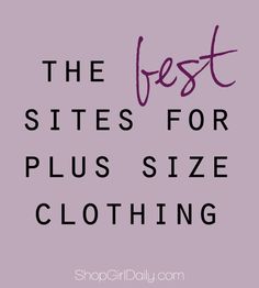 The Best Sites for Plus Size Clothing | ShopGirlDaily.com Plus Size Stores, Plus Zise, Full Figure Fashion, Bamboo Clothing, Clothing Sites, Va Va Voom, Clothing Websites, Plus Size Clothes