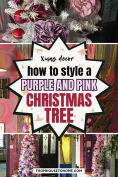 How to style a purple and pink Christmas tree