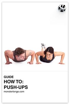 two people doing push ups on their stomachs with the words guide how to push - ups