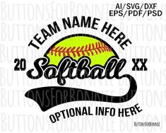 softball svg file with the words team name here and an image of a ball