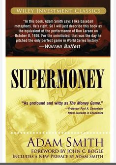 the book cover for super money by adam smith and john c roglie, which is