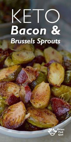 keto bacon and brussel sprouts in a white bowl on a table