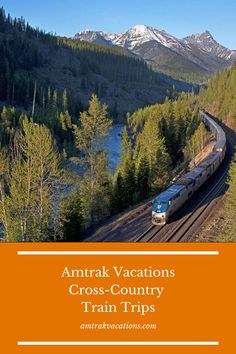 an image of a train going down the tracks with mountains in the background and text celebrating amtrak's 30th anniversary and explore america by train