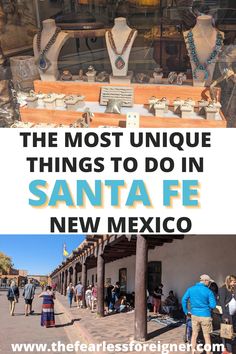 the most unique things to do in santa fe, new mexico