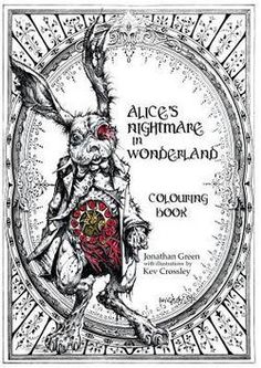 alice's nightmare in wonderland coloring book with an image of a rabbit holding a basket