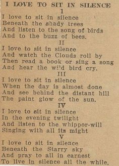 an old poem written in black ink on brown paper with writing underneath it that reads, i love to sit in silent